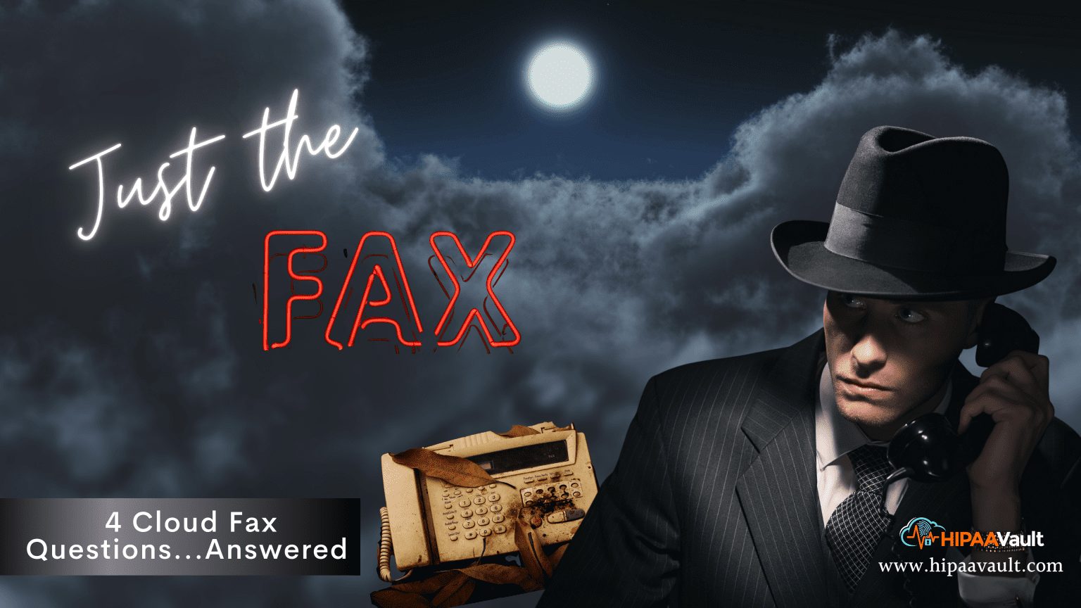 HIPAA Compliant Fax: 4 Key Questions Answered for Secure Healthcare Communication