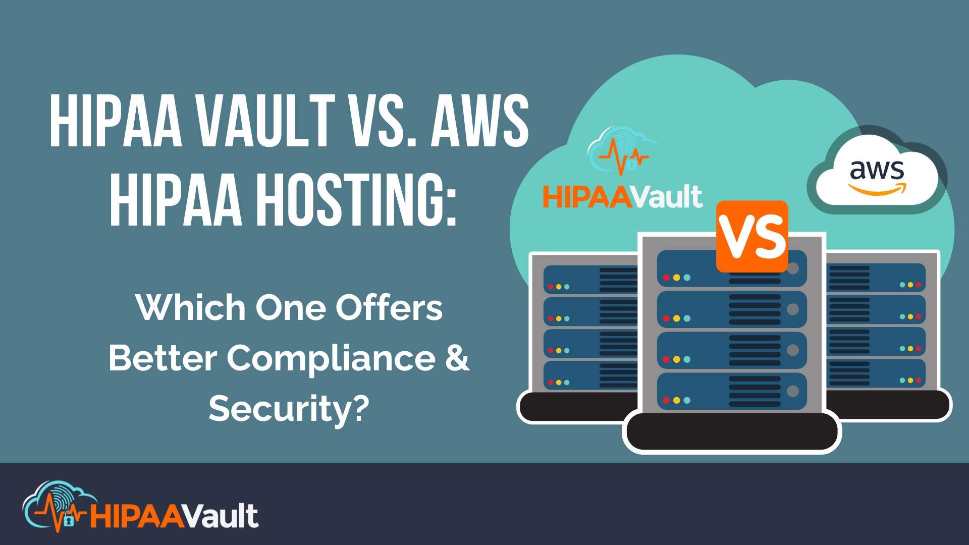 hipaa-vault-vs-aws-hipaa-hosting