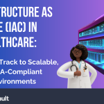 IaC-healthcare-hipaa-compliant