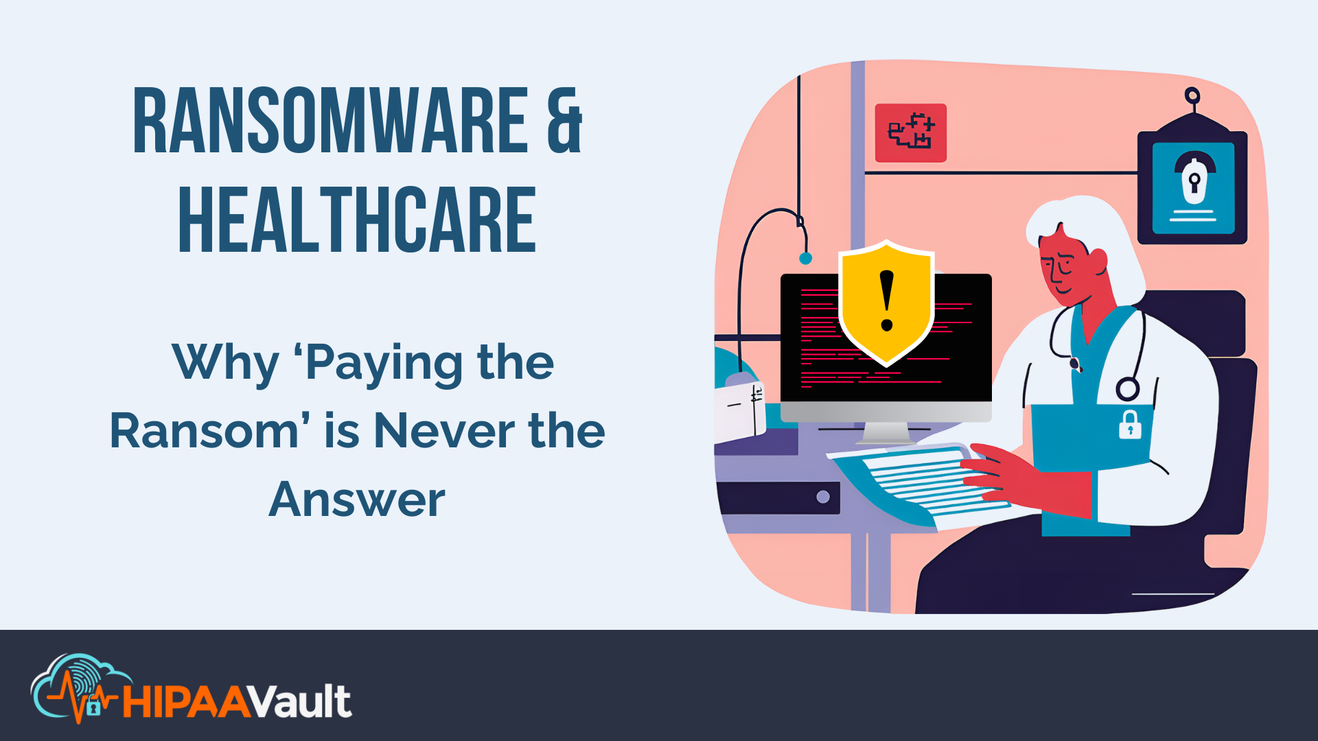 ransomware-healthcare-attacks-response