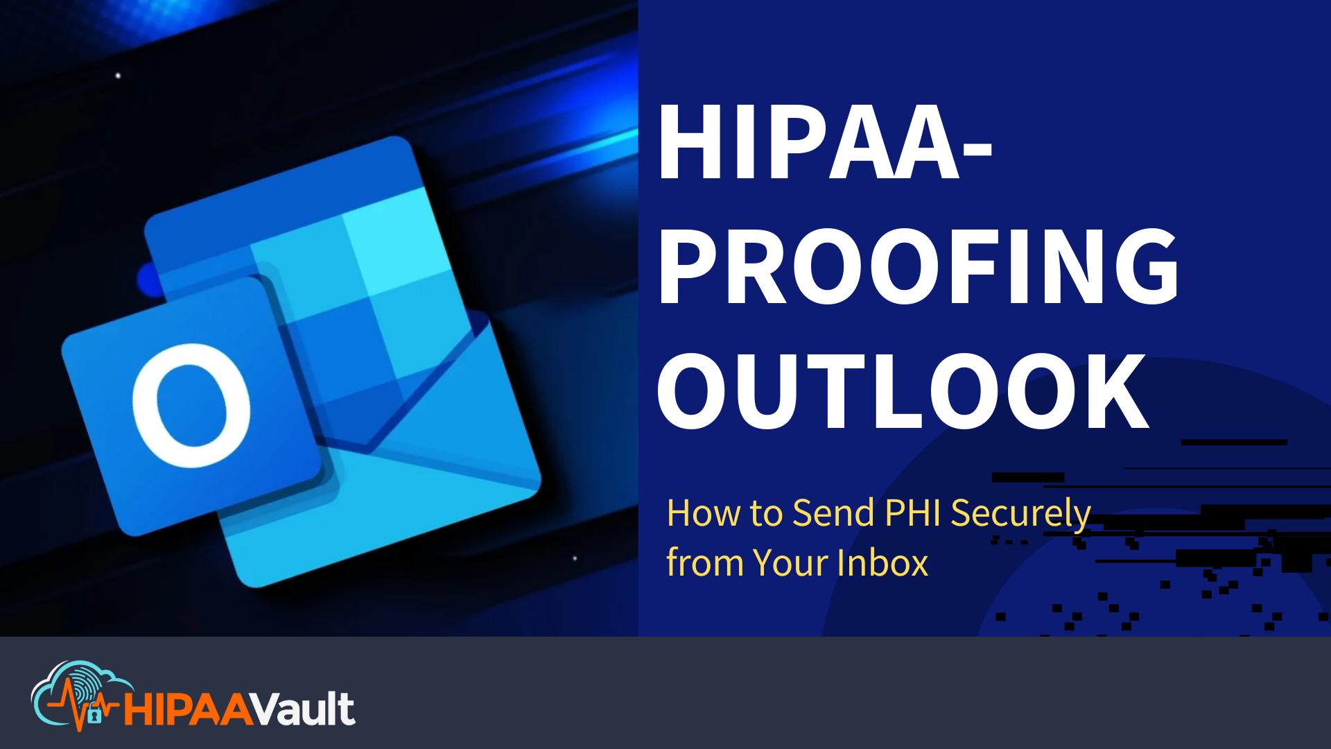 HIPAA-Proofing Outlook