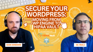 Migrating a WordPress Site from WP Engine to HIPAA Vault