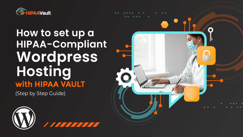 HIPAA-Compliant WordPress Set Up