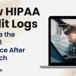 HIPAA Audit Logs