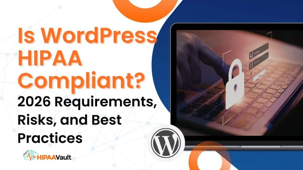 Is WordPress HIPAA Compliant?
