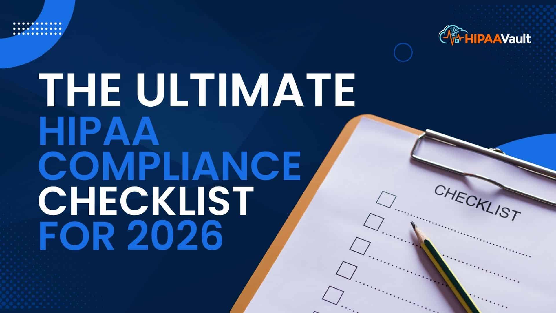 HIPAA Compliance Checklist 2026